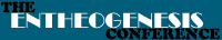 The
Entheogensis Conference